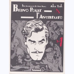 Bravo pour l'aventure, les aventures de jesse bravo