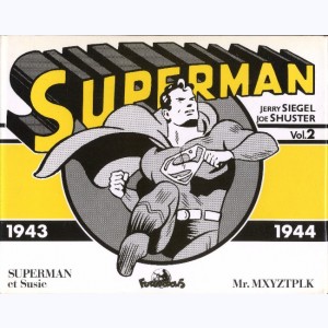 Superman : Tome 2, 1943 - 1944