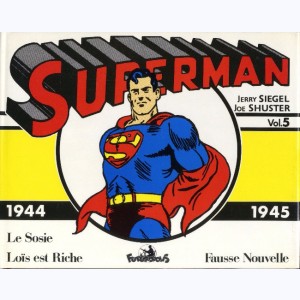 Superman : Tome 5, 1944 - 1945