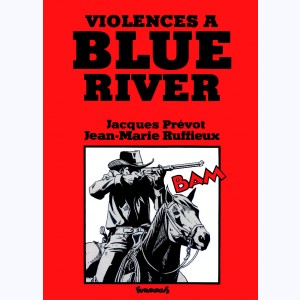 Violences à Blue River