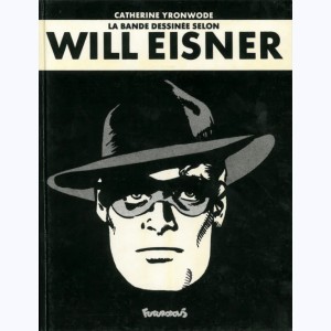 Will Eisner, La bande dessinée selon Will Eisner