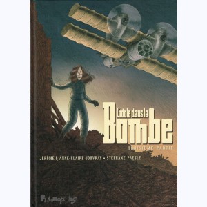 L'idole dans la bombe : Tome 3, Troisième partie