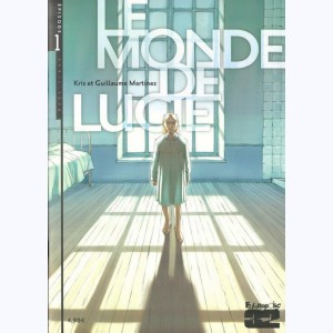 Le Monde de Lucie : Tome 1-1