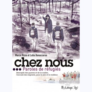 Chez nous ...Paroles de réfugiés