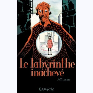 Le labyrinthe inachevé