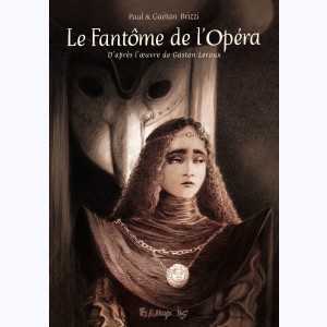 Le fantôme de l'opéra (Brizzi)