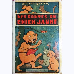 Rabier, Les contes du chien jaune