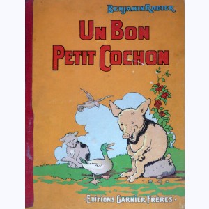 Rabier, Un bon petit cochon