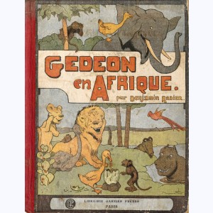 Gédéon : Tome 3, Gédéon en Afrique