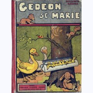 Gédéon : Tome 12, Gédéon se marie