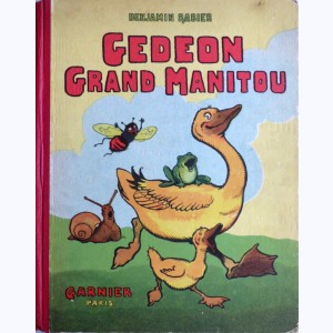 Gédéon : Tome 14, Gédéon grand Manitou