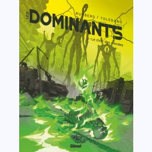 Les Dominants : Tome 3, Le choc des mondes