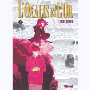 L'Oxalis et l'Or : Tome 3