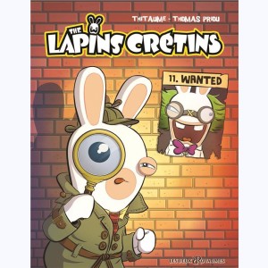 The Lapins Crétins : Tome 11, Wanted