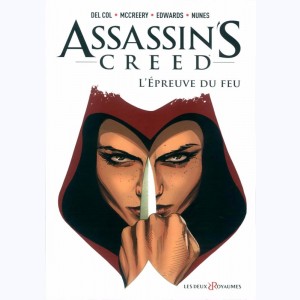 Assassin's Creed : Tome 1, L'épreuve du feu