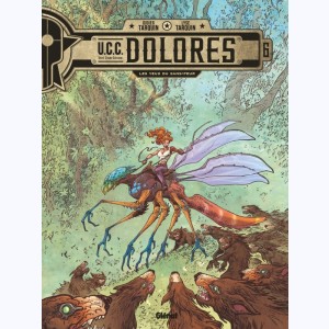 U.C.C. Dolores : Tome 6, Les yeux du sans-peur