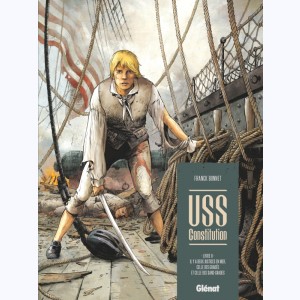 USS Constitution : Tome 2, Il y a deux justices en mer, celle des gradés et celle des sans-grades