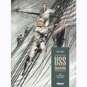 USS Constitution : Tome 3, À terre comme en mer, justice sera faite