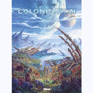 Colonisation : Tome 5, Sédition