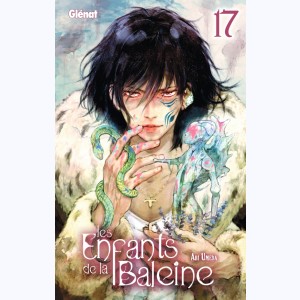 Les Enfants de la baleine : Tome 17