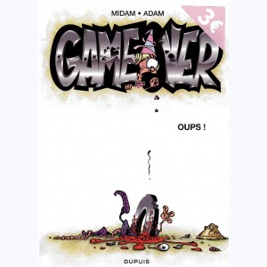 Game Over : Tome 4, Oups ! : 