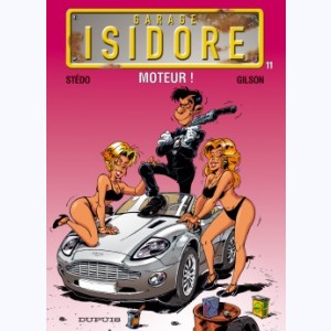 Garage Isidore : Tome 11, Moteur !