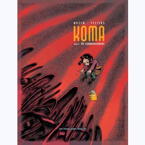 Koma : Tome 6, Au commencement