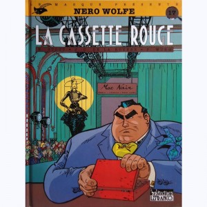 Nero Wolfe : Tome 2, La cassette rouge
