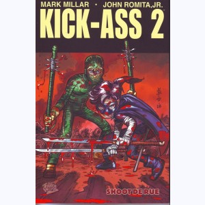 Kick-Ass : Tome 2 # 2, Shoot de rue