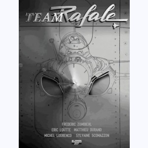 Team Rafale : Tome 6, Anarchy 2012 : 