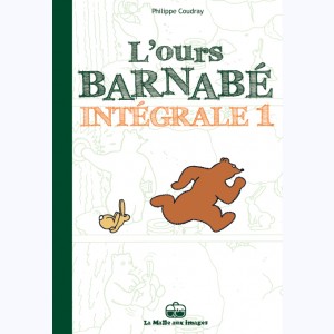 L'ours Barnabé : Tome 1, Intégrale