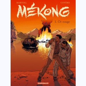 Mékong : Tome 1, Or rouge