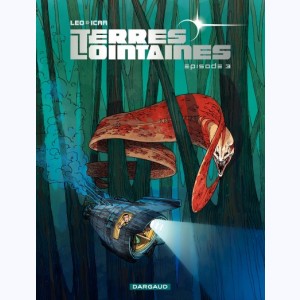 Terres Lointaines : Tome 3