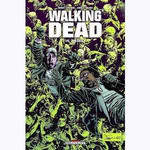 Walking Dead : Tome 14, Piégés ! : 