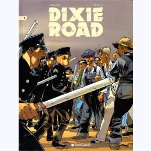 Dixie road : Tome 2