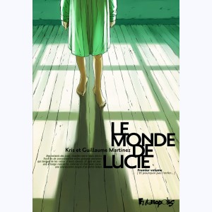 Le Monde de Lucie : Tome 1 (1 à 3), Et pourquoi pas l'enfer...