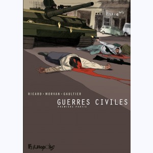 Guerres civiles : Tome 1 (1-3)