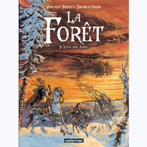 La Forêt : Tome 2, Le logis des âmes