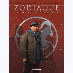 Zodiaque (Delcourt) : Tome 1, Le Défi du Bélier : 