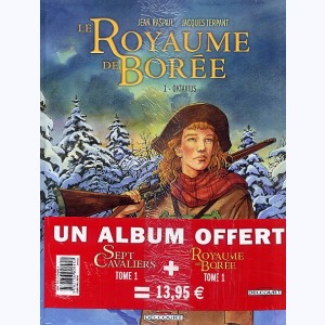 Sept Cavaliers : Tome 1 + 1, Le Margrave héréditaire + Royaume de Borée 1 : 