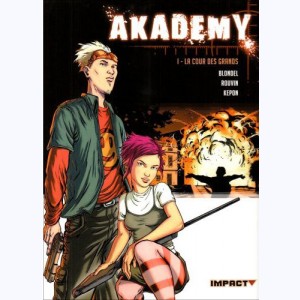 Akademy : Tome 1, La Cour des grands : 