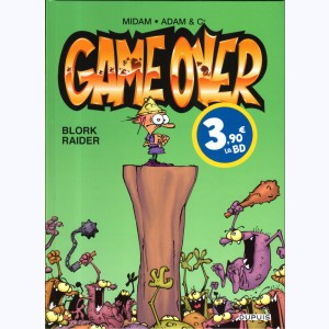 Game Over : Tome 1, Blork raider : 