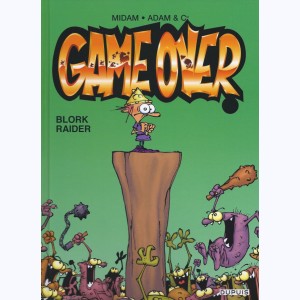 Game Over : Tome 1, Blork raider : 