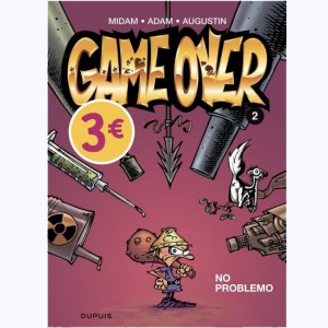 Game Over : Tome 2, No problemo : 