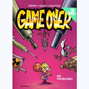 Game Over : Tome 2, No problemo : 