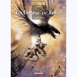 La graine de folie : Tome 2, Le grand ornement : 