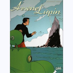 Arsène Lupin : Tome 5, L'Aiguille creuse