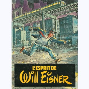 Will Eisner, L'esprit de Will Eisner