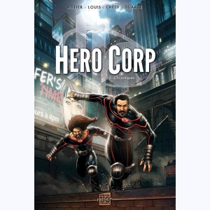 Hero Corp : Tome 2, Chroniques