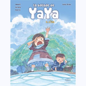 La balade de Yaya : Tome 4, L'île : 